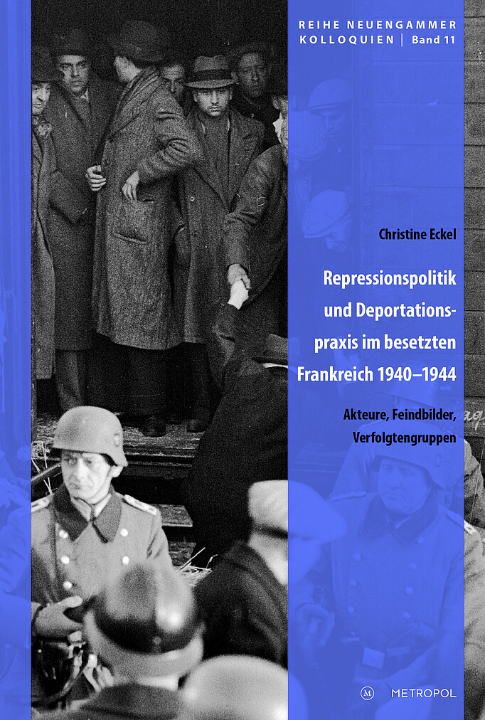 Cover der Publikation "Repressionspolitik und Deportationspraxis im besetzten Frankreich 1940–1944" mit dem Titel auf blauem Hintergrund 